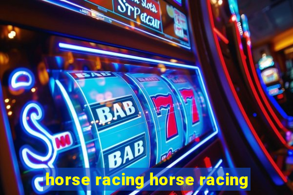 horse racing horse racing